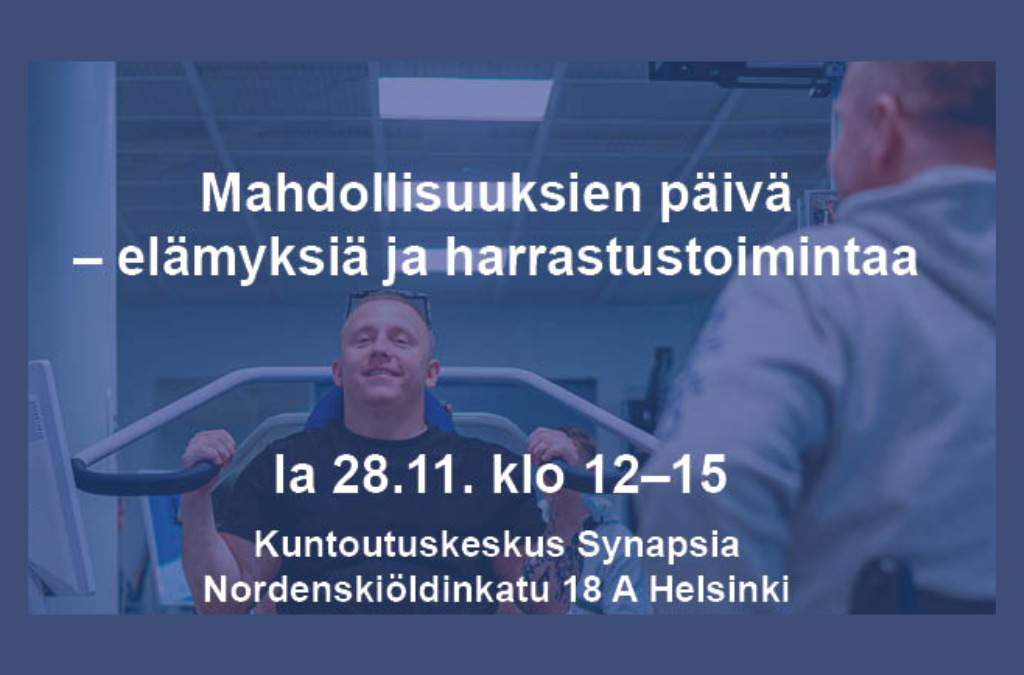 28.11. Mahdollisuuksien päivä – elämyksiä ja harrastustoimintaa