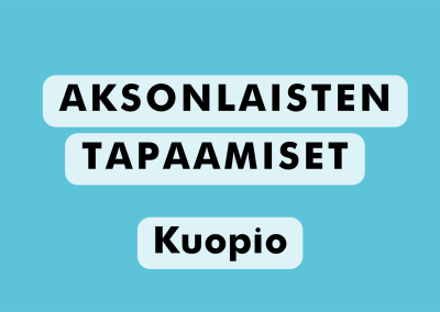 Sinisävyinen tapahtumagrafiikka, jossa teksti ”Aksonlaisten tapaamiset, Kuopio”.